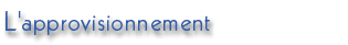 l'approvisionnement